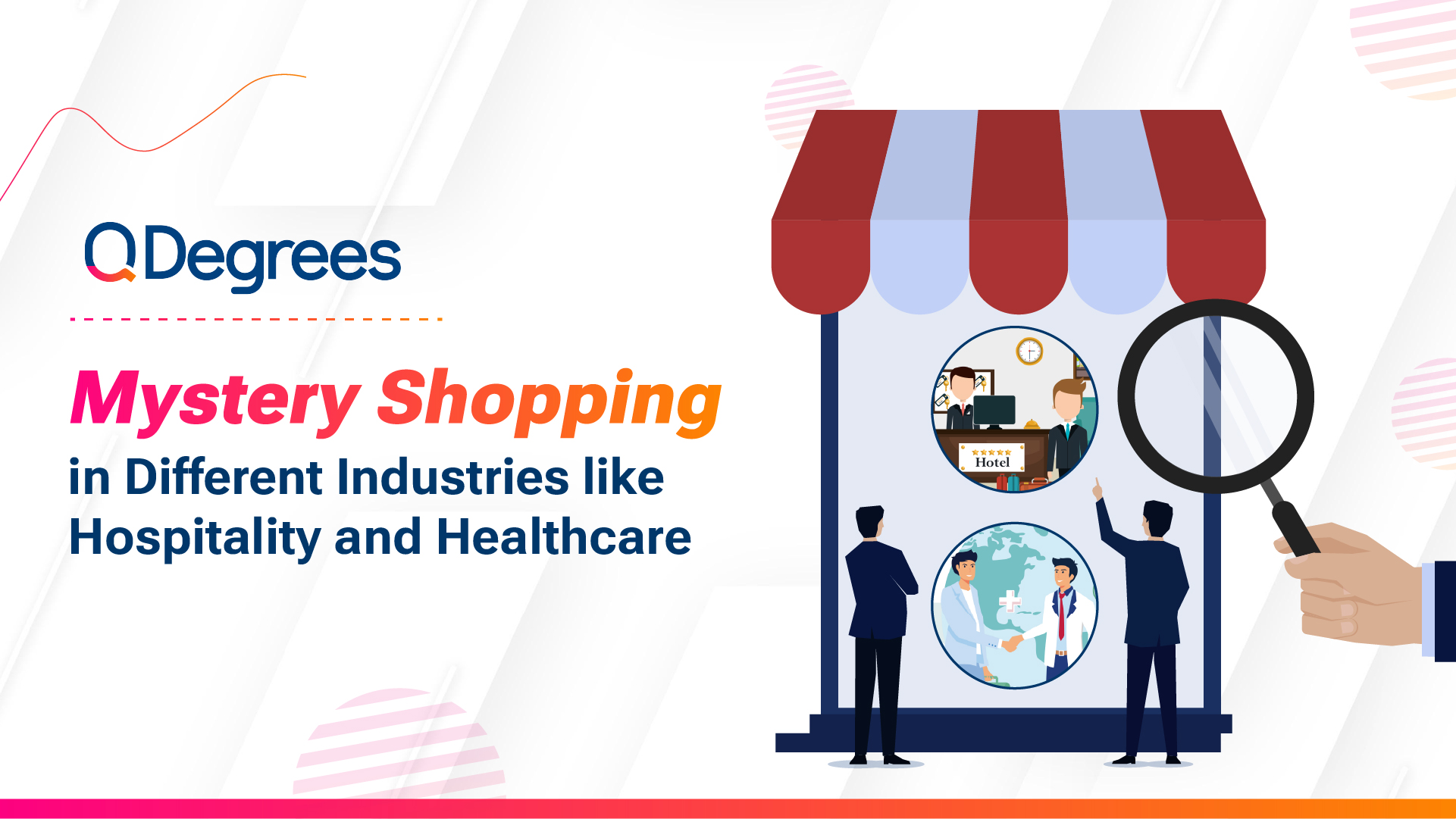 Mystery Shopping in Different Industries like Hospitality and Healthcare